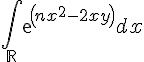 \Large{\Bigint_{\mathbb{R}}exp(nx^2-2xy)dx